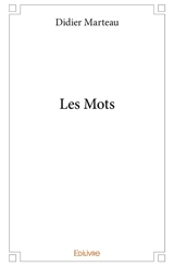 Les mots - Didier Marteau