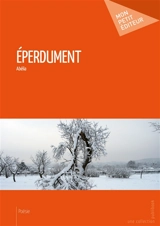 Eperdument - Abelia Becker