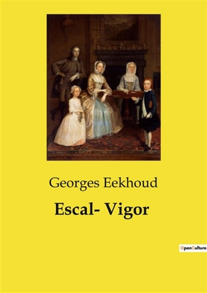 Escal­ Vigor - Georges Eekhoud