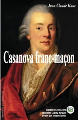 Casanova franc-maçon - Jean-Claude Hauc