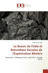 Le Bassin de lUélé et Retombées Sociales de lExploitation Minière - Roger Gaïse