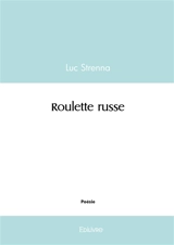 Roulette russe - Luc Strenna