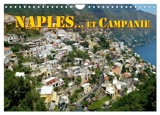Naples... et Campanie (Calendrier mural 2025 DIN A4 vertical), CALVENDO calendrier mensuel : Sélection de vues de Naples et de la Campanie - Daniel Fabre