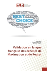 Validation en langue française des échelles de Maximation et de Regret - Julie Faure