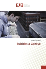 Suicides à Genève - Romano La Harpe