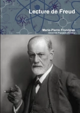 Lecture de Freud - Marie-Pierre Frondziak