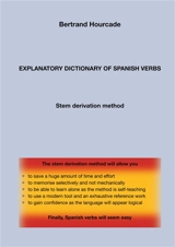 Explanatory dictionary of spanish verbs : Stem derivation method - Bertrand Hourcade