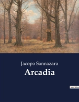 Arcadia - Jacopo Sannazaro