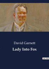 Lady Into Fox - David Garnett