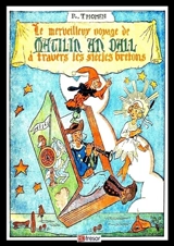 Le merveilleux voyage de Matilin An Dall à travers les siècles Bretons - Raoul Thomen