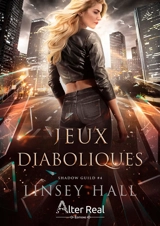 Jeux diaboliques : Shadow Guild #4 - Linsey Hall