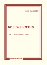 Boeing-boeing - Marc Camoletti