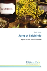 Jung et l'alchimie - Denis Steiner