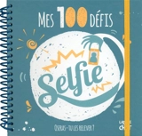 Mes 100 défis selfie - Delphine Lacharron
