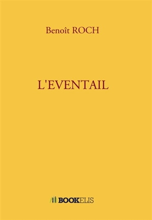 L'EVENTAIL - Benoît Roch