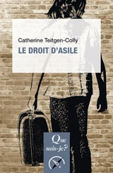 Le droit d'asile - Catherine Teitgen-Colly