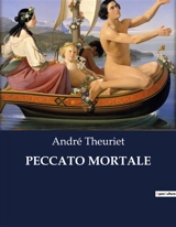 PECCATO MORTALE - André Theuriet
