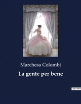 La gente per bene - Marchesa Colombi
