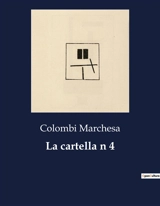 La cartella n 4 - Marchesa Colombi