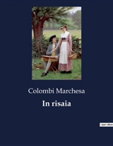 In risaia - Marchesa Colombi
