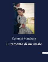 Il tramonto di un ideale - Marchesa Colombi