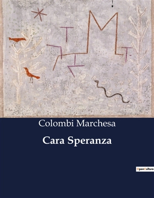 Cara Speranza - Marchesa Colombi