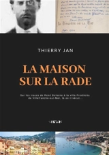 La maison sur la rade - Thierry Jan
