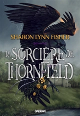 La sorcière de Thornfield - Sharon Lynn Fisher
