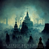 La Civito de la Nebuloj - Sylvain-René de La Verdière