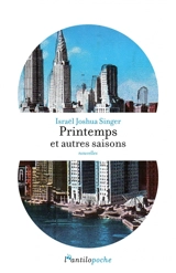 Printemps et autres saisons - Israel Joshua Singer