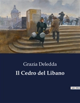 Il Cedro del Libano - Grazia Deledda