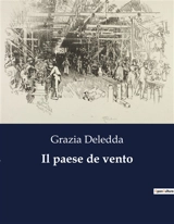 Il paese de vento - Grazia Deledda