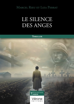 Le silence des anges - Marcel Rieu