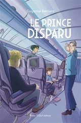 Le prince disparu - Guyonne Bernard