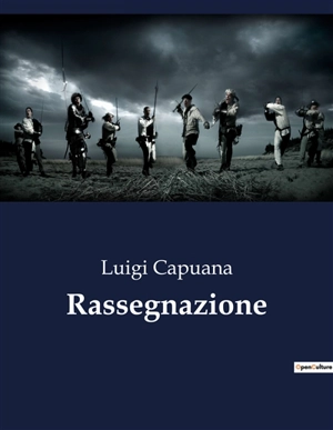 Rassegnazione - Luigi Capuana