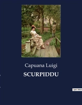 SCURPIDDU - Luigi Capuana