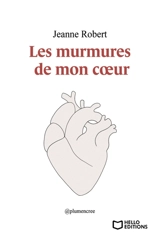 Les murmures de mon coeur - Jeanne Robert