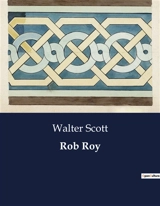 Rob Roy - Scott, Walter