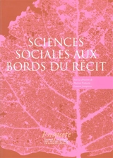 Sciences sociales aux bords du récit
