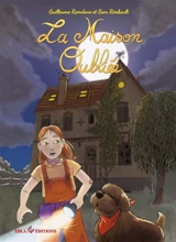 La maison oubliée - Guillaume Ramdane