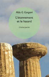 L'étonnement et le hasard - Aldo Giorgio Gargani
