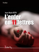 L'ENFER EN 11 LETTRES - Jean-Marie Roth
