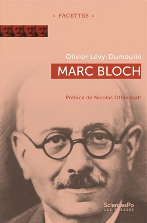 Marc Bloch - Olivier Lévy-Dumoulin