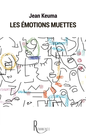 Les émotions muettes - Keuma, Jean