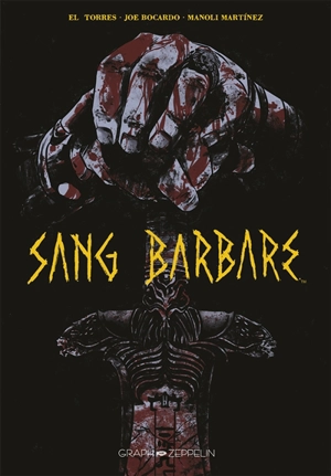 Sang barbare - El Torres
