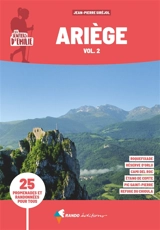Les sentiers d'Emilie en Ariège. Vol. 2. Vallée de l'Ariège, pays d'Olmes & Donezan : 25 promenades pour tous - Jean-Pierre Siréjol