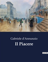 Il Piacere - Gabriele D'Annunzio