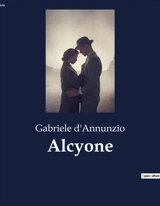 Alcyone - Gabriele D'Annunzio