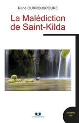 LA MALEDICTION DE SAINT-KILDA - René Ourrouspoure
