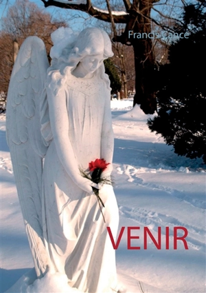 Venir - Francis Cance